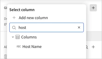 The Select column popover with 'host' entered in the search box and Host Name listed as a matching column.