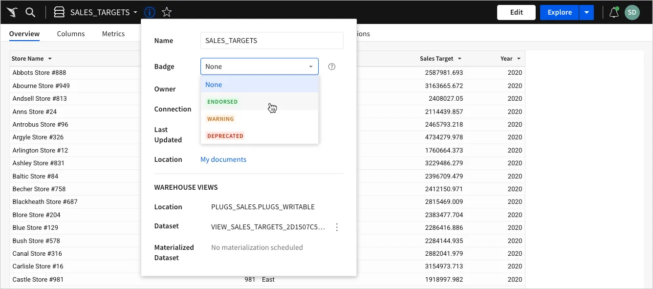 More info for a sales targets dataset, with badge drop down open showing available badges of endorsed, deprecated, and warning.
