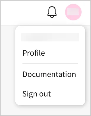 The user menu. A few basic options like Profile, Documentation, and Sign out are available
