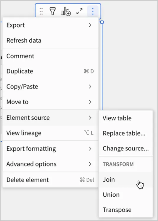 The More menu of the Element toolbar with the cursor currently mousing over the path of Element source > Join (which is under the Transform section of the More menu) in a data model.