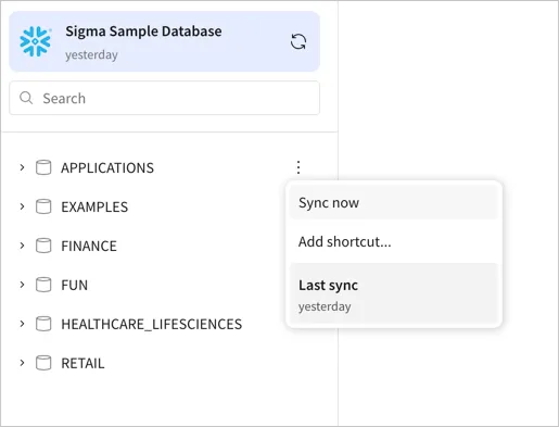 The connection browser for Sigma Sample Database with the More menu open next to APPLICATIONS, showing options to sync now, add a shortcut, and view the last sync time.