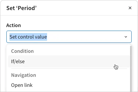 The action configuration modal showing the Action field dropdown menu expanded and cursor hovering over the if/else option.