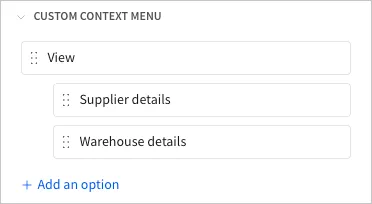 The Custom context menu list with View as a parent item and Supplier details and Warehouse details indented beneath it.
