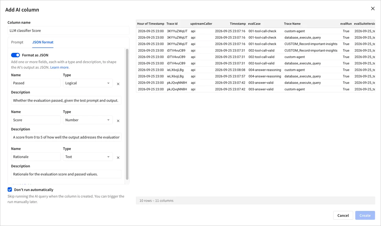 The Add AI column dialog for LLM classifier Score, with Format as JSON enabled and Passed, Score, and Rationale fields defined, and Don't run automatically selected.