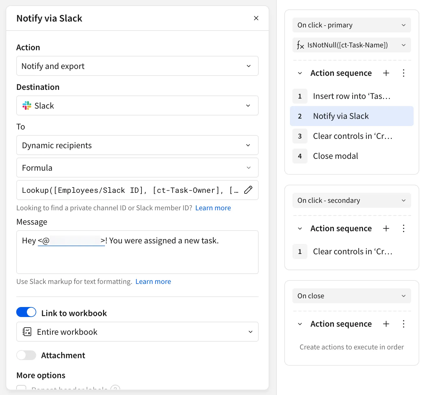 The Notify via Slack action modal with Notify and export selected, Slack as the destination, dynamic recipients set by a Lookup formula, and Link to workbook turned on. The On click - primary action sequence shows this action followed by steps to clear controls and close the modal.