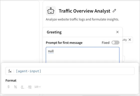The Greeting settings for the Traffic Overview Analyst agent, with the prompt for first message set to the agent-input control ID.