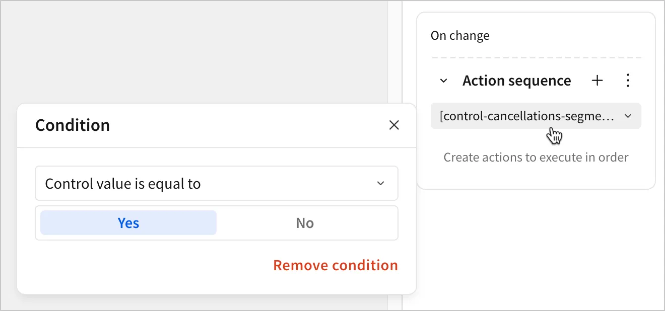 The Action sequence condition shows a condition for Control value is equal to Yes
