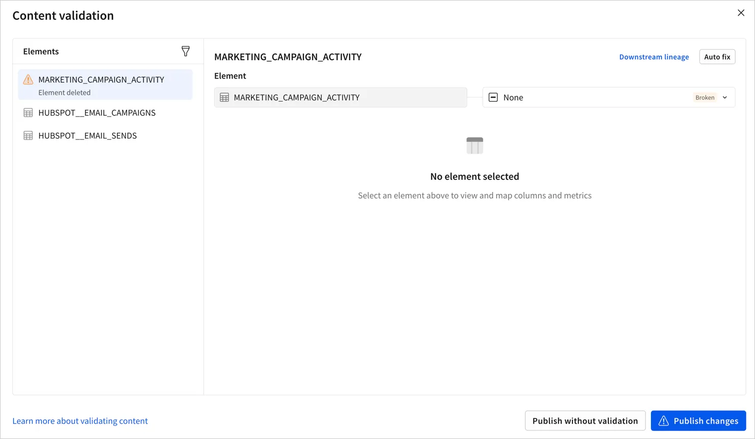 Content validation modal with a Marketing Campaign Activity element shown with a warning and listed element deleted. The element is selected and is mapped to None, indicating that it is broken and no element is selected to replace the deleted element.