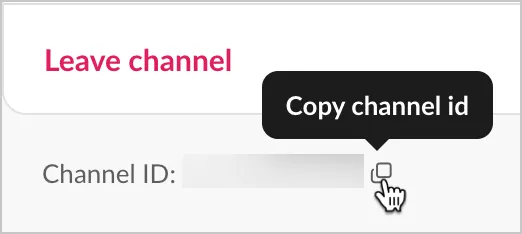 The bottom of the channel details modal showing the Channel ID field with a Copy channel id tooltip displayed over the copy icon, below the Leave channel option.