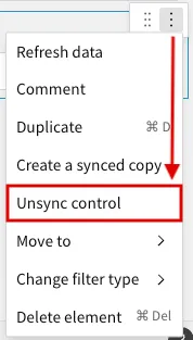 The control's More menu with the command to separate this copy from its synced group highlighted.